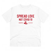 Generic Men's PC Cotton Spread Love Not Covid 19 Printed T Shirt (Color: White, Thread Count: 180GSM)