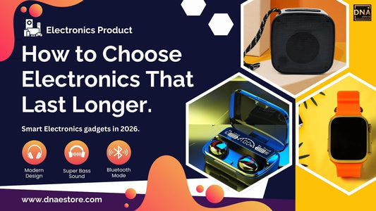 How to Choose Electronics That Last Longer