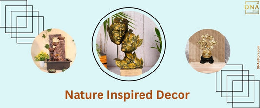 Elevate Your Home with Nature Inspired Decor from DNA eStore